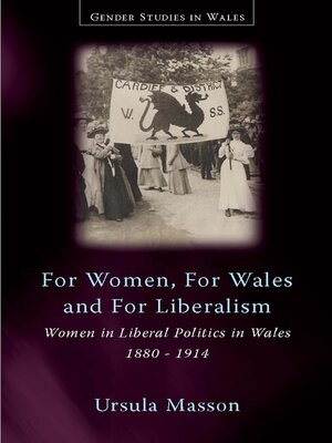 cover image of For Women, For Wales and For Liberalism